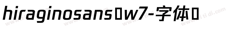 hiraginosans w7字体转换
